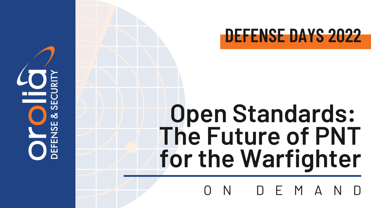 Defense Days: Open Standards, the Future of PNT for the Warfighter