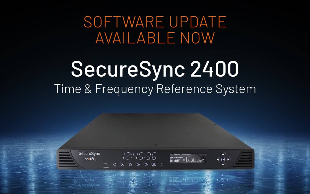 Safran Announces New Software Update for the SecureSync 2400