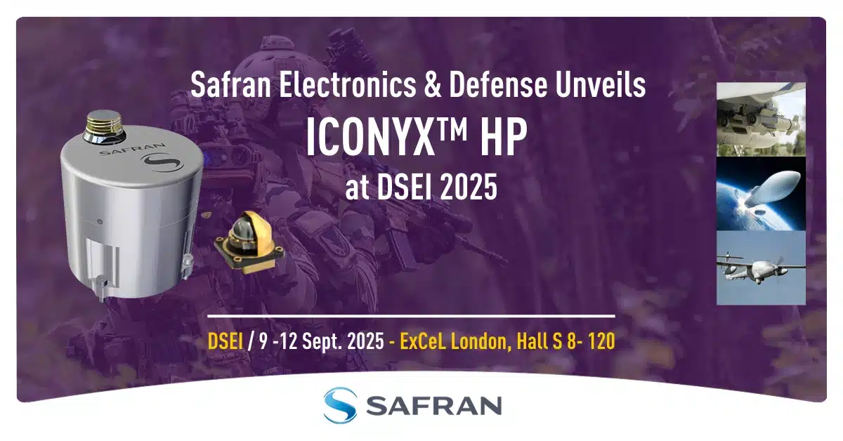 Safran Unveils ICONYX™ HP: A New Benchmark in Tactical Inertial Navigation