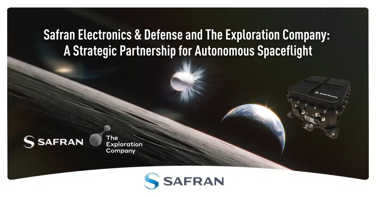 Strengthening Europe's Orbital Logistics: Safran Joins Forces with The Exploration Company
